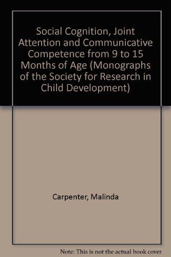 Book Social Cognition, Joint Attention, And Communicative Competence From 9 To 15 Months Of Age free