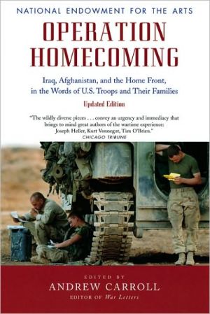 Book Operation Homecoming: Iraq, Afghanistan, and the Home Front, in the Words of U.S. Troops and Their Families, Updated Edition (Research Division Report / National Endowment for the Arts) free