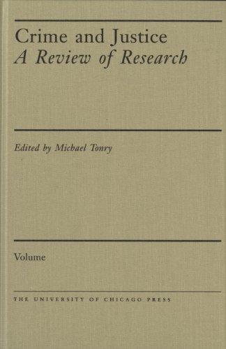Book Crime and Justice, Volume 42: Crime and Justice in America: 1975-2025 (Crime and Justice: A Review of Research) free