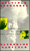 Book Multiple Exposures: Chronicles of the Radiation Age free