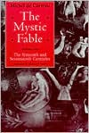 Book The Mystic Fable, Volume One: The Sixteenth and Seventeenth Centuries (Volume 1) (Religion and Postmodernism) free