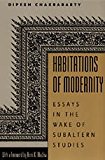 Book Habitations of Modernity: Essays in the Wake of Subaltern Studies free
