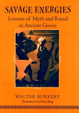Book Savage Energies: Lessons of Myth and Ritual in Ancient Greece free