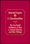 Book Selected Papers, Volume 7: The Non-Radial Oscillations of Stars in General Relativity and Other Writings free