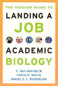 Book The Chicago Guide to Landing a Job in Academic Biology (Chicago Guides to Academic Life) free