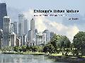 Book Chicago's Urban Nature: A Guide to the City's Architecture + Landscape free