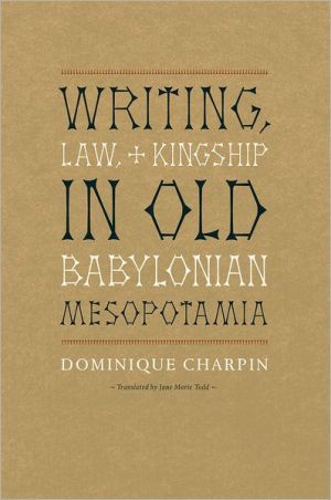 Book Writing, Law, and Kingship in Old Babylonian Mesopotamia free