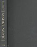 Book Mande Music: Traditional and Modern Music of the Maninka and Mandinka of Western Africa (Chicago Studies in Ethnomusicology) free