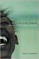 Book Hustling Is Not Stealing: Stories of an African Bar Girl free
