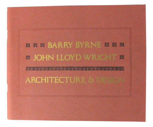 Book Barry Byrne John Lloyd Wright: Architecture & Design free