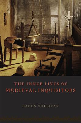 Book The Inner Lives of Medieval Inquisitors free