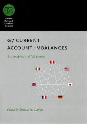 Book G7 Current Account Imbalances: Sustainability and Adjustment (National Bureau of Economic Research Conference Report) free