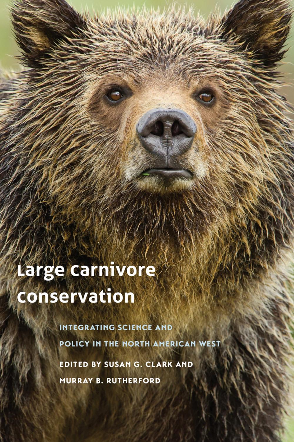 Book Large Carnivore Conservation: Integrating Science and Policy in the North American West free