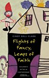 Book Flights of Fancy, Leaps of Faith: Children's Myths in Contemporary America free
