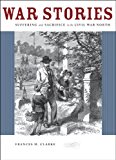 Book War Stories: Suffering and Sacrifice in the Civil War North free