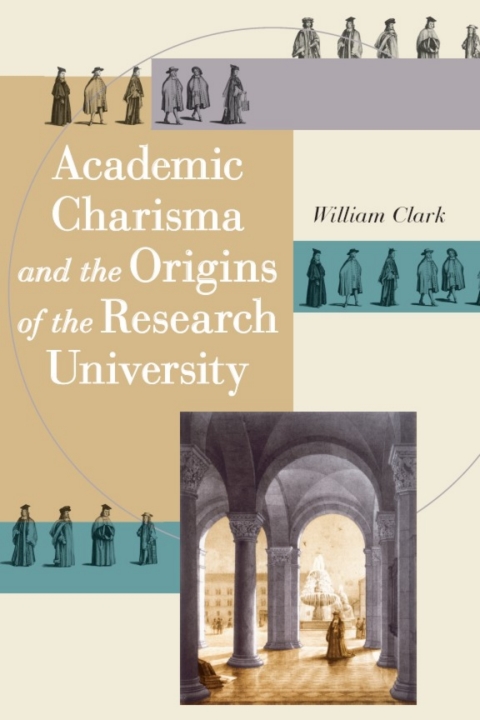 Book Academic Charisma and the Origins of the Research University free