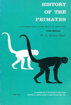 Book History of the Primates: An Introduction to the Study of Fossil Man free