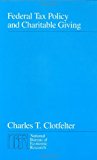 Book Federal Tax Policy and Charitable Giving (National Bureau of Economic Research Monograph) free