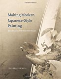 Book Making Modern Japanese-Style Painting: Kano Hogai and the Search for Images free