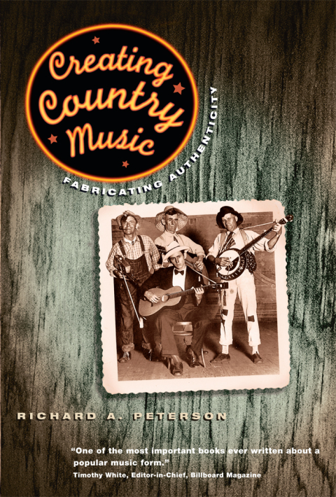 Book Creating Country Music: Fabricating Authenticity free