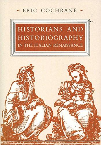 Book Historians And Historiography In The Italian Renaissance free