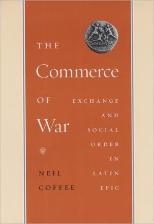 Book The Commerce of War: Exchange and Social Order in Latin Epic free