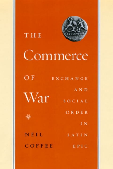Book The Commerce of War: Exchange and Social Order in Latin Epic free
