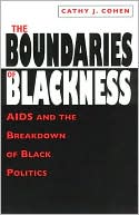 Book The Boundaries of Blackness: AIDS and the Breakdown of Black Politics free