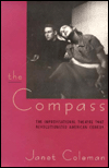 Book The Compass: The Improvisational Theatre that Revolutionized American Comedy (Centennial Publications of the University of Chicago Press) free