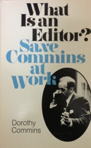 Book What Is An Editor: Saxe Commins At Work free