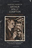 Book Scientific Papers of Arthur Holly Compton: X-Ray and Other Studies free