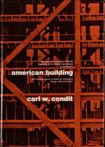 Book American Building: Materials And Techniques From The First Colonial Settlements To The Present free