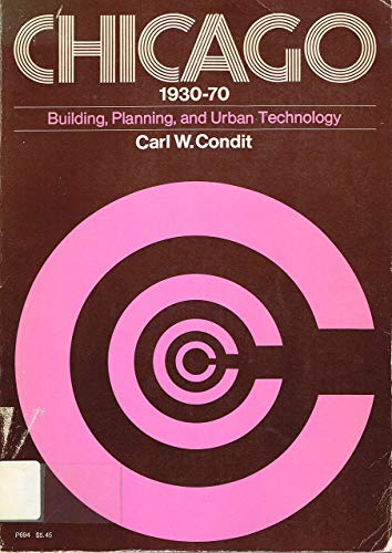 Book Chicago, 1930-70;: Building, planning, and urban technology free