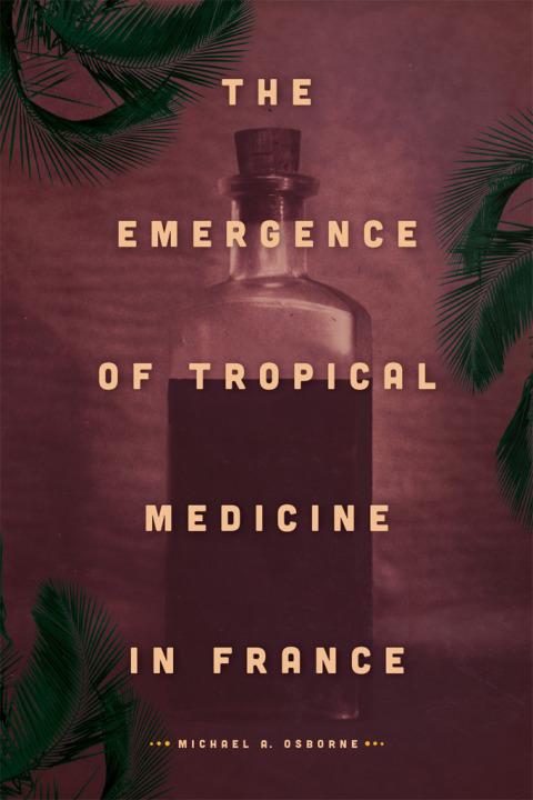 Book The Emergence of Tropical Medicine in France free