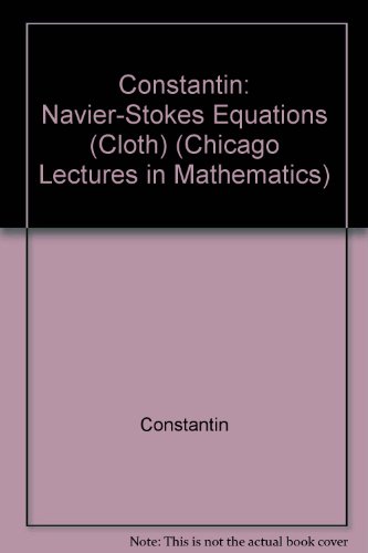 Book Navier-stokes Equations (chicago Lectures In Mathematics) free