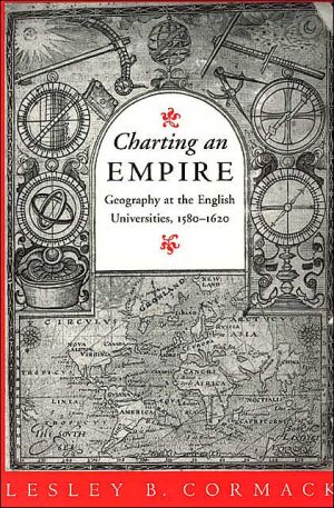 Book Charting an Empire: Geography at the English Universities 1580-1620 free