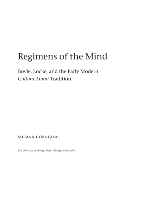 Book Regimens of the Mind: Boyle, Locke, and the Early Modern Cultura Animi Tradition free