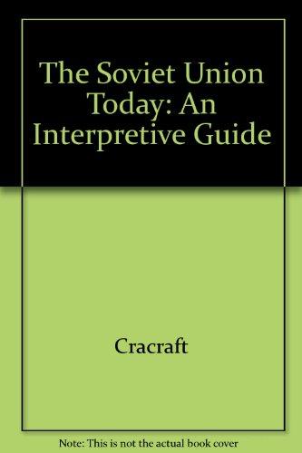 Book The Soviet Union Today: An Interpretive Guide free