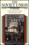 Book The Soviet Union Today: An Interpretive Guide free
