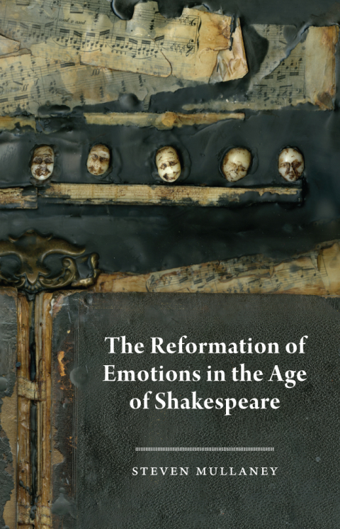 Book The Reformation of Emotions in the Age of Shakespeare free