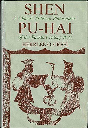 Book Shen Pu-Hai: A Chinese Political Philosopher of the Fourth Century B. C. free