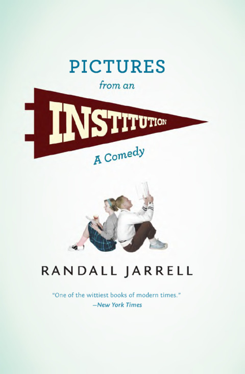 Book Pictures from an Institution: A Comedy (Phoenix Fiction) free