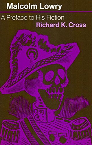 Book Malcolm Lowry : A Preface To His Fiction free