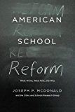 Book American School Reform: What Works, What Fails, and Why free