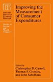 Book Improving the Measurement of Consumer Expenditures (Volume 74) (National Bureau of Economic Research Studies in Income and Wealth) free