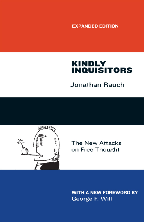Book Kindly Inquisitors: The New Attacks on Free Thought, Expanded Edition free