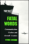 Book Fatal Words: Communication Clashes and Aircraft Crashes free