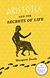 Book Aristotle and the Secrets of Life: An Aristotle Detective Novel free