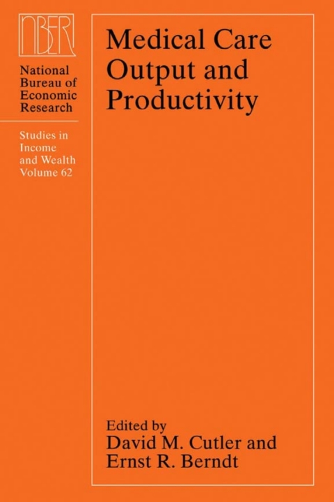 Book Medical Care Output and Productivity free