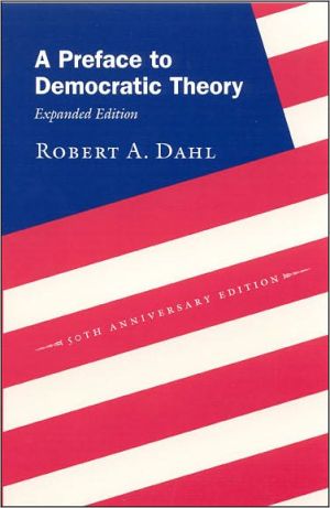 Book A Preface to Democratic Theory, Expanded Edition free